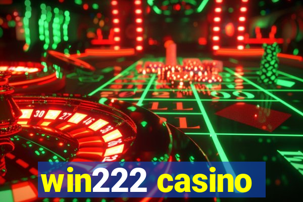 win222 casino